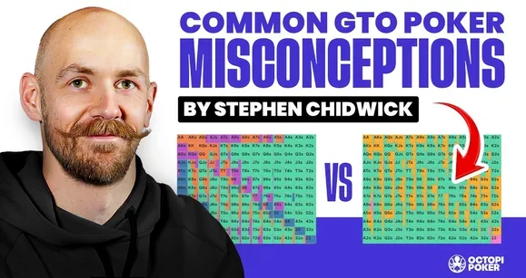 MTT Pro Stephen Chidwick Dispels GTO Misconceptions
