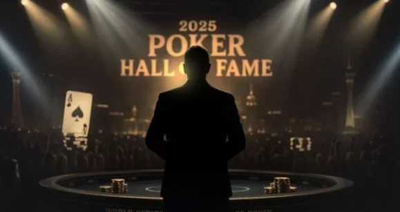 10 Finalists for the 2025 Poker Hall of Fame Announced