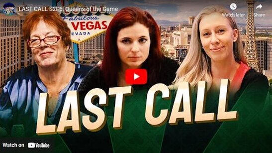 Last Call: Poker Queens