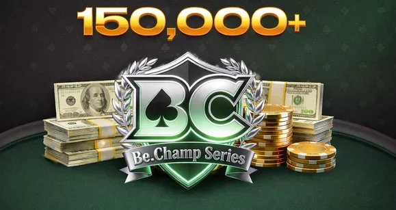 Be.Champ Tournament Series on BCPoker: $150,000 Guaranteed