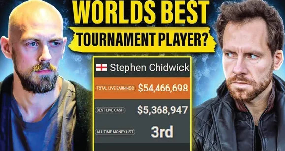 Stephen Chidwick: Solvers and Freerolls to $54 Mil
