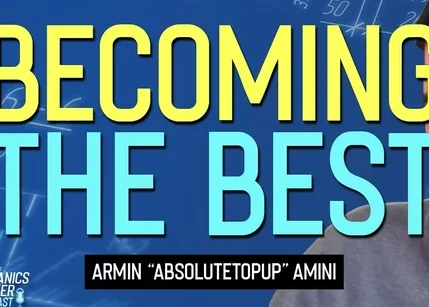 Armin "AbsoluteTopUp": Consistent Hard Work = Results