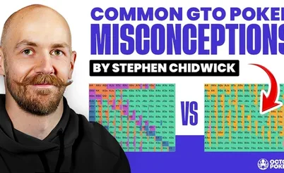 MTT Pro Stephen Chidwick Dispels GTO Misconceptions